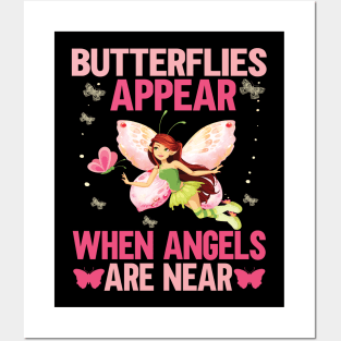 Butterflies appear when angles are near gift for butterflies lovers Posters and Art